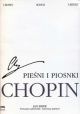 Chopin: Songs: National Edition: Vocal: Voice and Piano With Commentary  (Ekier)