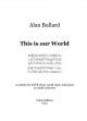 This Is Our World: Cantata: SATB: Choir/Youth Choir and Piano/Orchestra