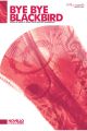 Bye Bye Blackbird: Vocal: SATB: Novello Choral Pops : SATB A Cappella
