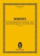 In The Steppes Of Central Asia: Miniature Score