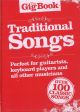 The Gig Book: Traditional Songs: 110 Classic Songs: Top Line & Chords: Guitar Or Keyboard