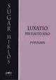 Luxatio: Flute Solo