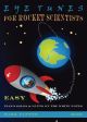 Eye Tunes: For Rocket Scientists: Easy Solos And Duets On The White Notes: Piano