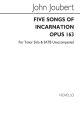 Joubert: Five Songs Of Incarnation