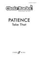 Choir Rocks: Patience: Take That: Vocal: SAB