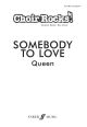 Choir Rocks: Somebody To Love: Queen: Vocal: SAB