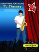 You Take Centre Stage: Tv Themes: Alto Saxophone: Bk&cd