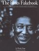 The Blues Fake Book: Melody Line And Chords