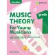 Music Theory For Young Musicians Grade 1 (Ng) Fourth Edition