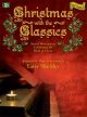 Christmas With The Classics: Piano Duet (1 Piano 4 Hands)