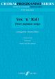 Voc N Roll: Three Popular Songs: Vocal SATB & Piano