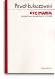 Ave Maria: Vocal: Mixed Voice Double Chorus A Cappella