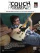 The Couch Potato Guitar Workout: Technique Building Exercises: Guitar