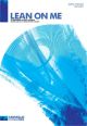Lean On Me: Vocal: SATB: Novello Choral Pops