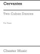 2 Cuban Dances: Piano Solo  (Chester)