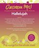 Classroom Pops: Hallelujah; Pop Songs For The Whole Class: Music & CD