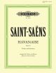 Havanaise Op.83: Violin & Piano (Peters)