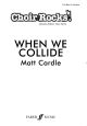 Choir Rocks: When We Collide: Matt Cardle: Vocal: SAB