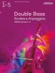 ABRSM Scales And Arpeggios For Double Bass: Grades 1-5: Book 1