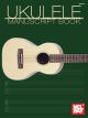 Mel Bay: Ukulele Manuscript Book