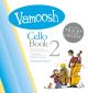 Vamoosh Cello Book 2: Pupils Book: Book & Audio (Thomas Gregory)