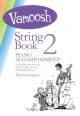 Vamoosh String Book 2 Piano Accompaniment
