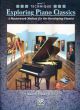 Exploring Piano Classics: Technique: Level 1