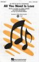 All You Need Is Love: Beatles: Vocal SA (Billingsley)