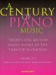 A Century Of Piano Music: Grade 5-7: Piano (Bosworth)