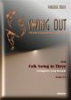Swing Out:  Folk Song In Three: Flexible Ensembles For Swing Band