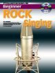 Progressive Beginner Rock Singing: Book & Audio