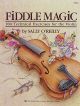 Fiddle Magic: 180 Technical Exercises For The Violin