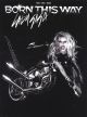 Lady Gaga: Born This Way: Piano Vocal & Guitar