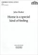 Home Is A Special Kind Of Feeling: Vocal SATB (OUP)