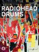 Playalong Authentic Radiohead Drums