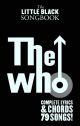 Little Black Songbook: The Who: Lyrics & Chords