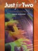 Just For Two: Book 1: Early Elementary To Elementary