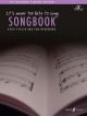 Its Never Too Late To Sing Songbook Vocal: Book And CD (Pegler And Wedgwood)