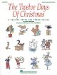Twelve Days Of Christmas: A Holiday Revue For Young Voices: Techers Manual