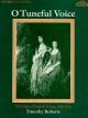 O Tuneful Voice: High Voice (soprano Or Tenor) (OUP)