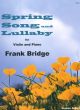 Spring Song & Lullaby: Nos. 2 & 3 From Four Short Pieces For Violin & Piano  (Stainer & be