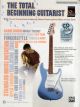 The Total Begining Guitarist: Tutor: Bk&cd