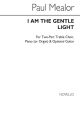 I Am The Gentle Light (Vocal Score)  2part