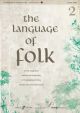 Language Of Folk Book 2: Intermediate To Advanced: Book & Audio (Davidson)