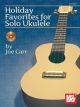 Holiday Favorites For Solo Ukulele Book/CD