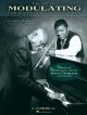 The Art Of Modulating - For Pianists & Jazz Musicians: Piano & Jazz Musicians