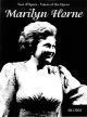 Voices Of The Opera: Marilyn Horne: Voice & Piano