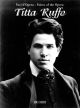 Voices Of The Opera: Titta Ruffo (Baritone) Voice & Piano (Ricordi)