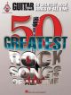 Guitar World: 50 Greatest Rock Songs Of All Time; Guitar Tab