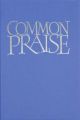 Common Praise: Vocal: Hymn Book: Full Edition